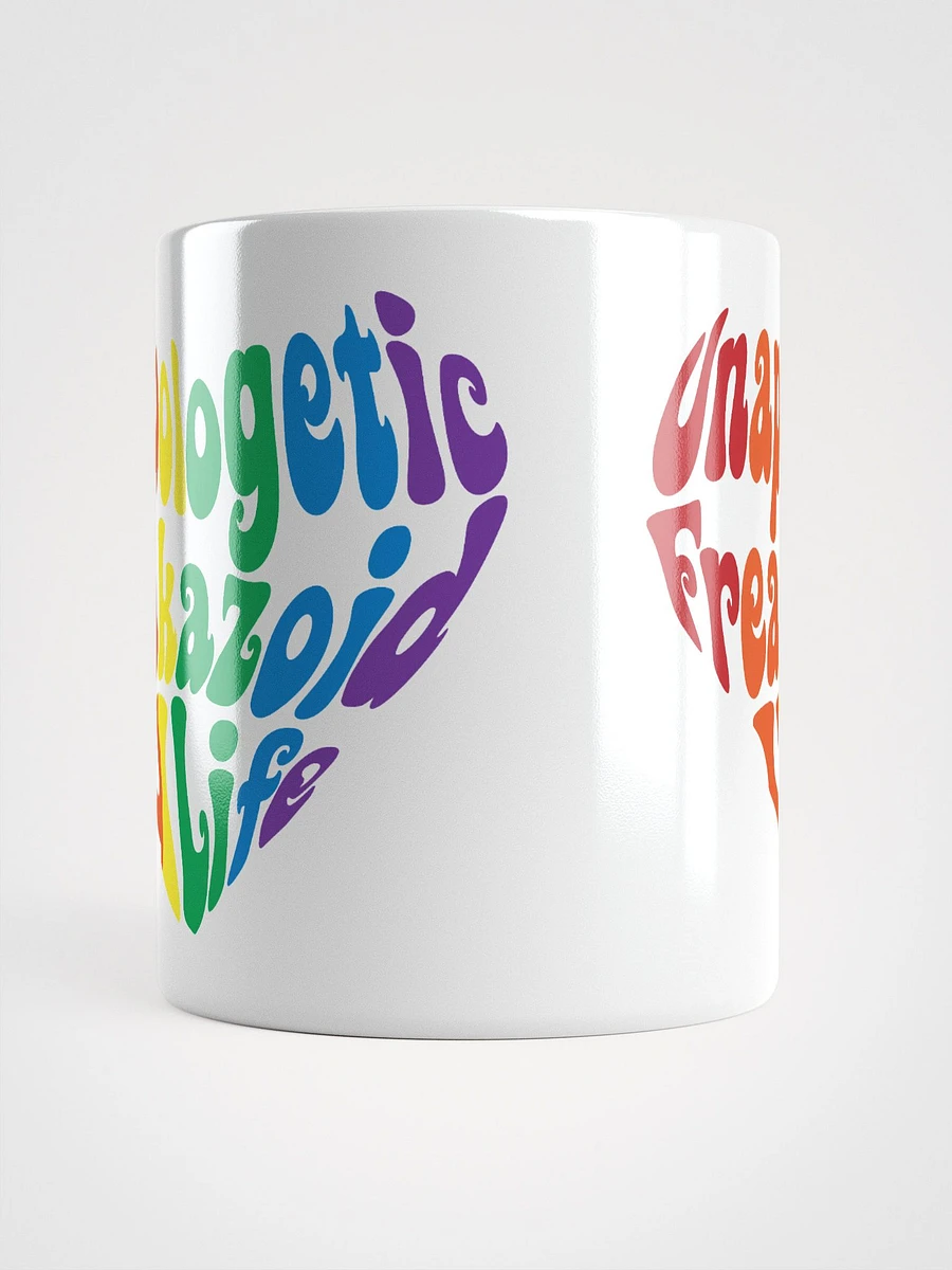 Unapologetic Freakazoid 4 Life Mug | LGBTQIA+ product image (9)