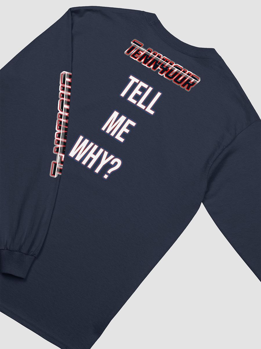 TeNN4OUR - Tell Me Why Long Sleeve T-Shirt product image (4)