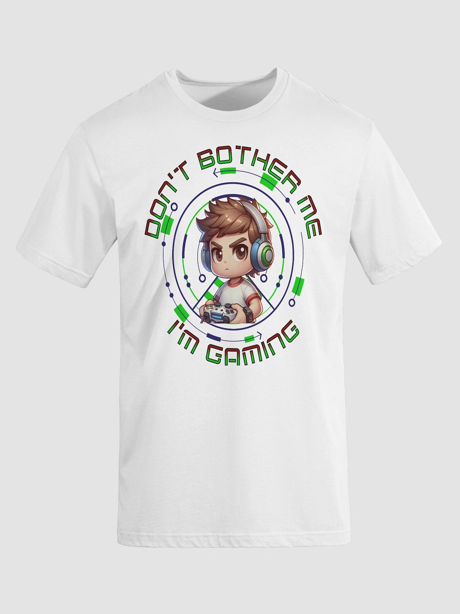 Don't Bother Me I'm Gaming T-Shirt product image (14)