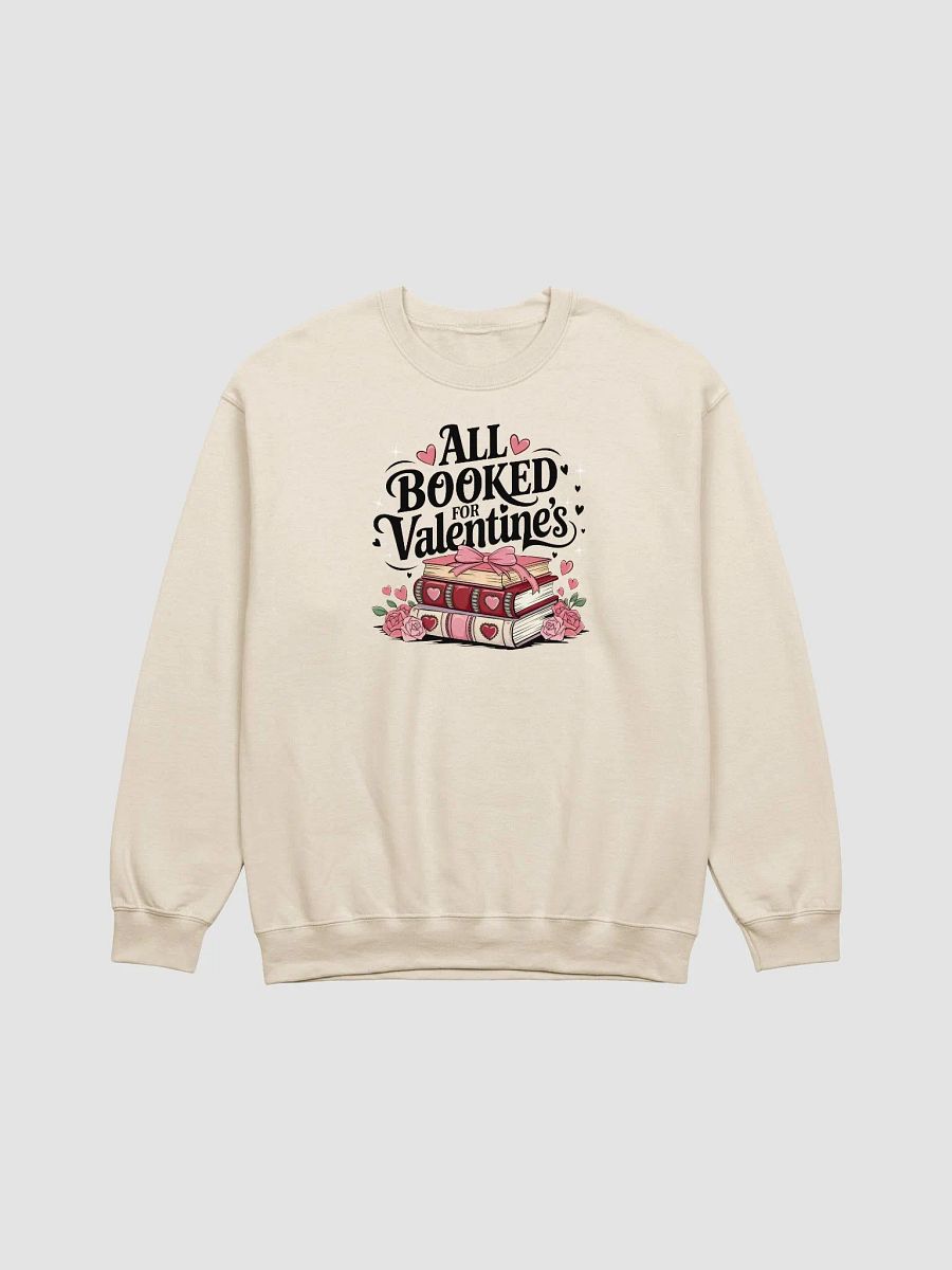 All Booked for Valentine’s Love Sweatshirt product image (9)
