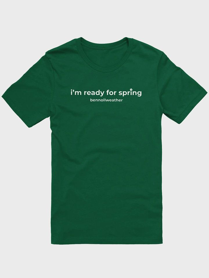 I'm ready for spring t-shirt product image (2)