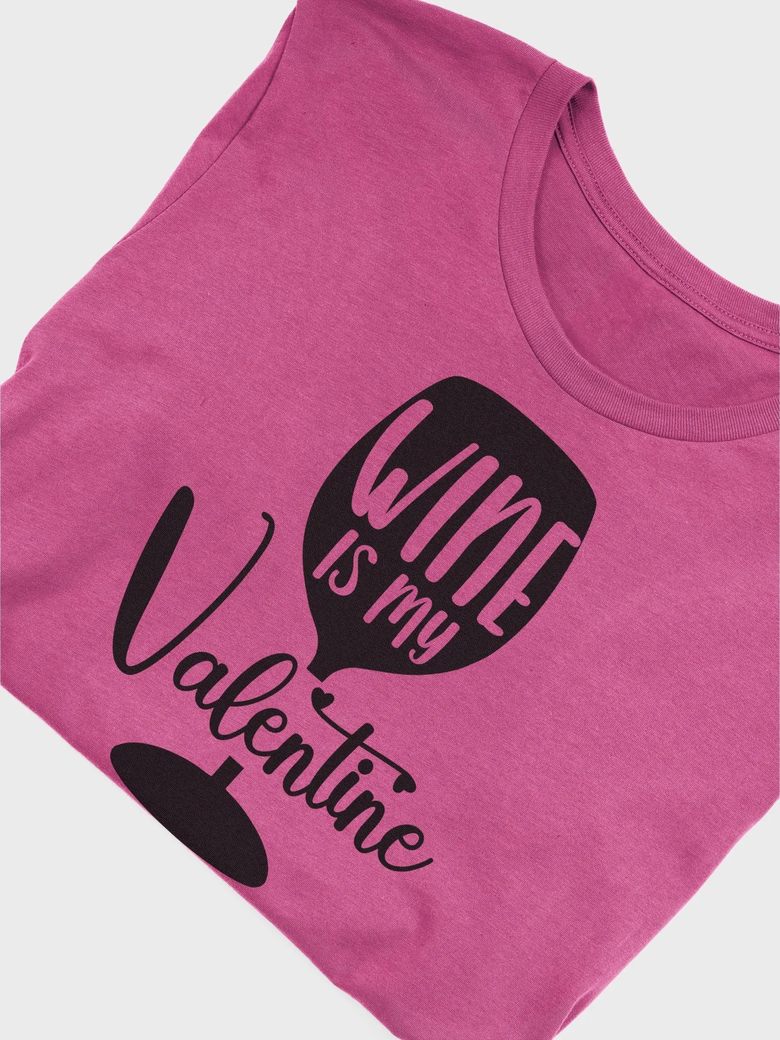 WINE is My Valentine 🍷TEE product image (2)