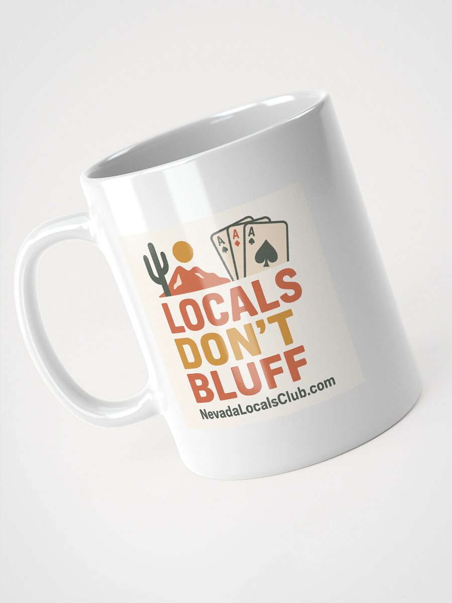 White "Locals Don't Bluff" Mug product image (11)