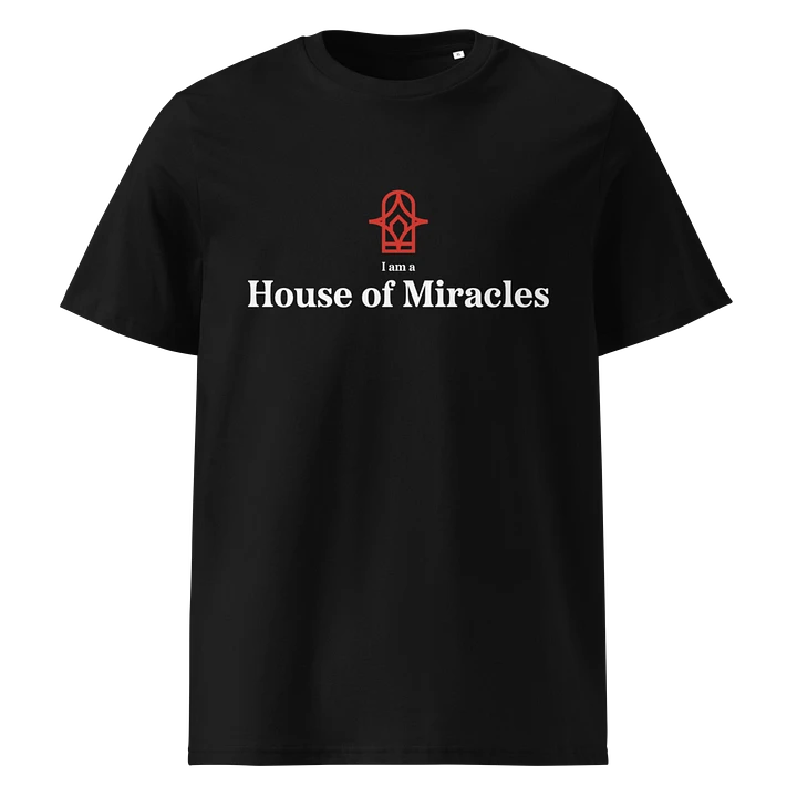 I am a House of Miracles - Shirt - Black product image (1)