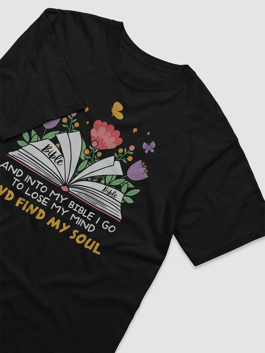 And into my bible I go to lose my mind Comfort T-shirt product image (4)