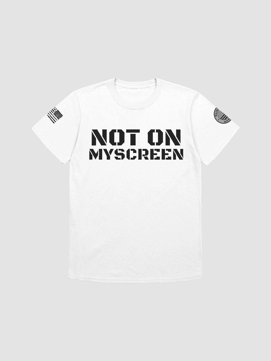 RaiseHellGaming Not on My Screen T Shirt product image (4)