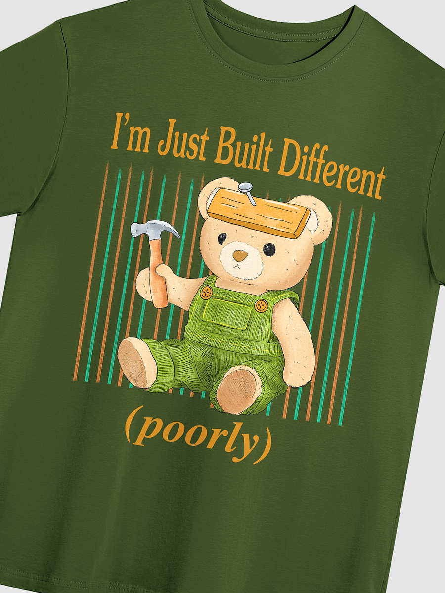 Built Different (Poorly) - Tee product image (2)