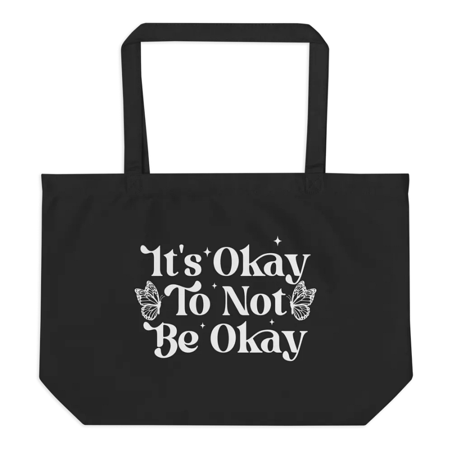 It's Okay Not To Be Okay Bag product image (6)