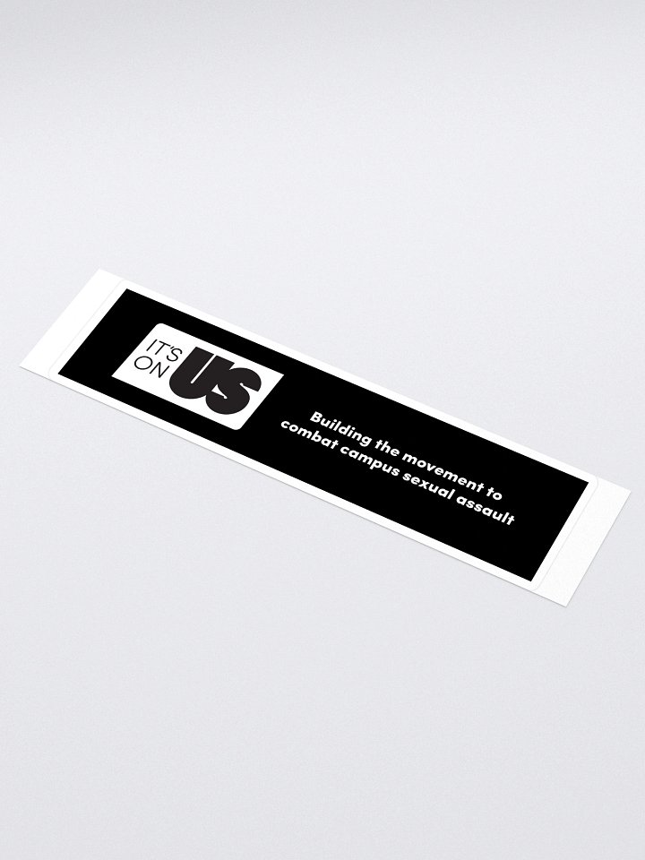 It's On Us Bumper Sticker product image (1)