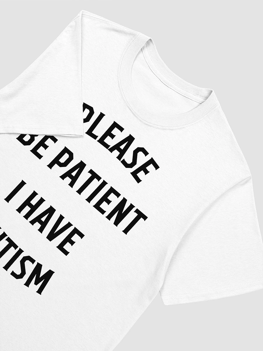 Please Be Patient I Have Autism Unisex T-Shirt V27 product image (8)