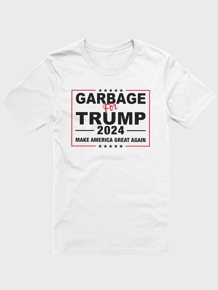 Garbage For Trump Shirt product image (2)