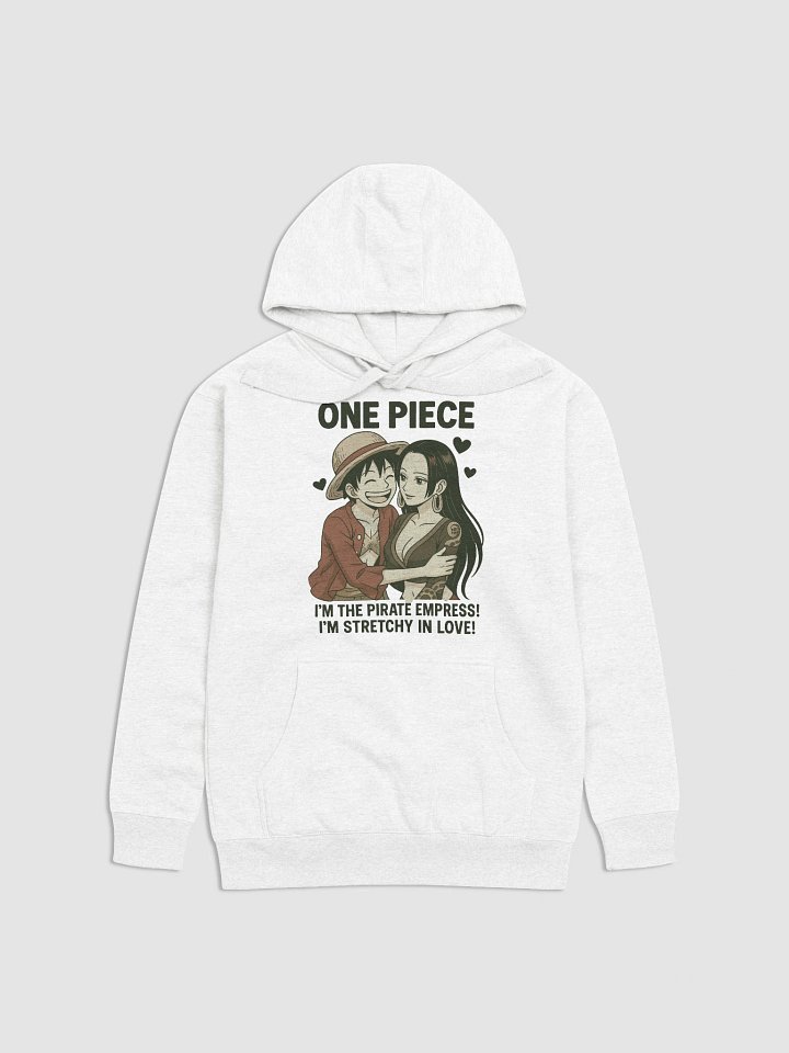 I’m the Pirate Empress I’m stretchy in love premium unisex hoodie product image (1)