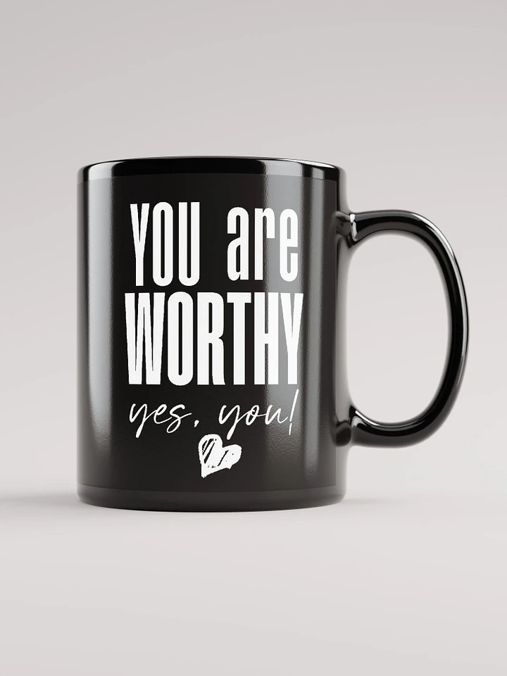 You are Worthy Mug - black product image (1)