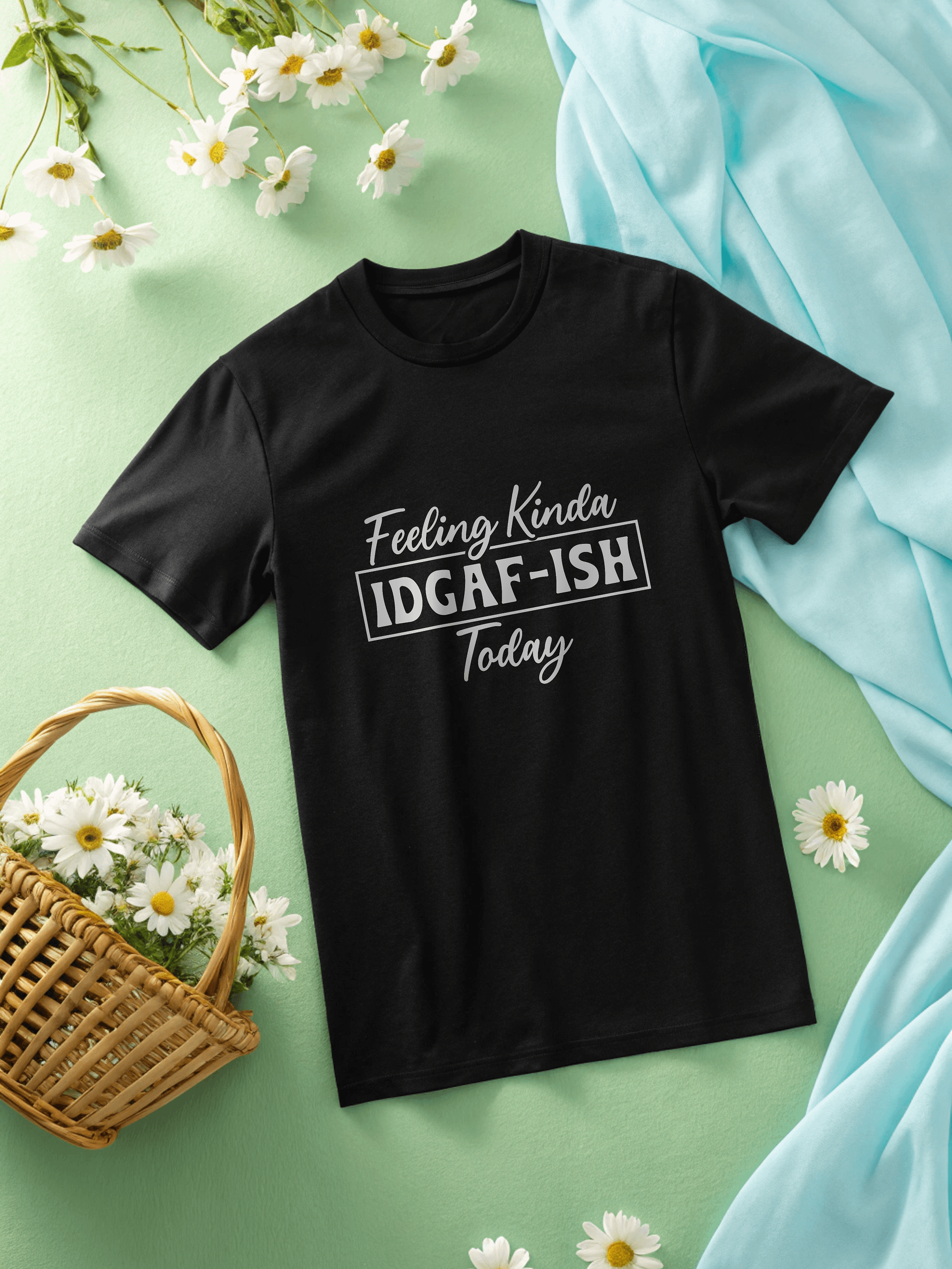 Feeling Kinda IDGAF Ish Today Women's Black T-Shirt product image (2)