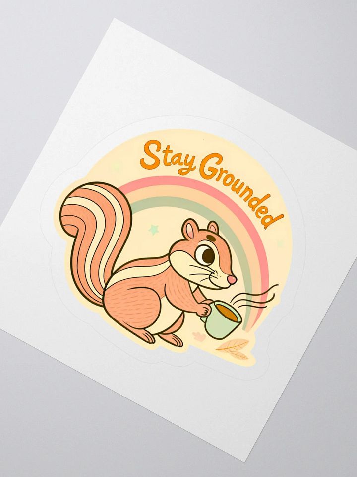 Stay Grounded Chipmunk Kiss Cut Stickers product image (4)