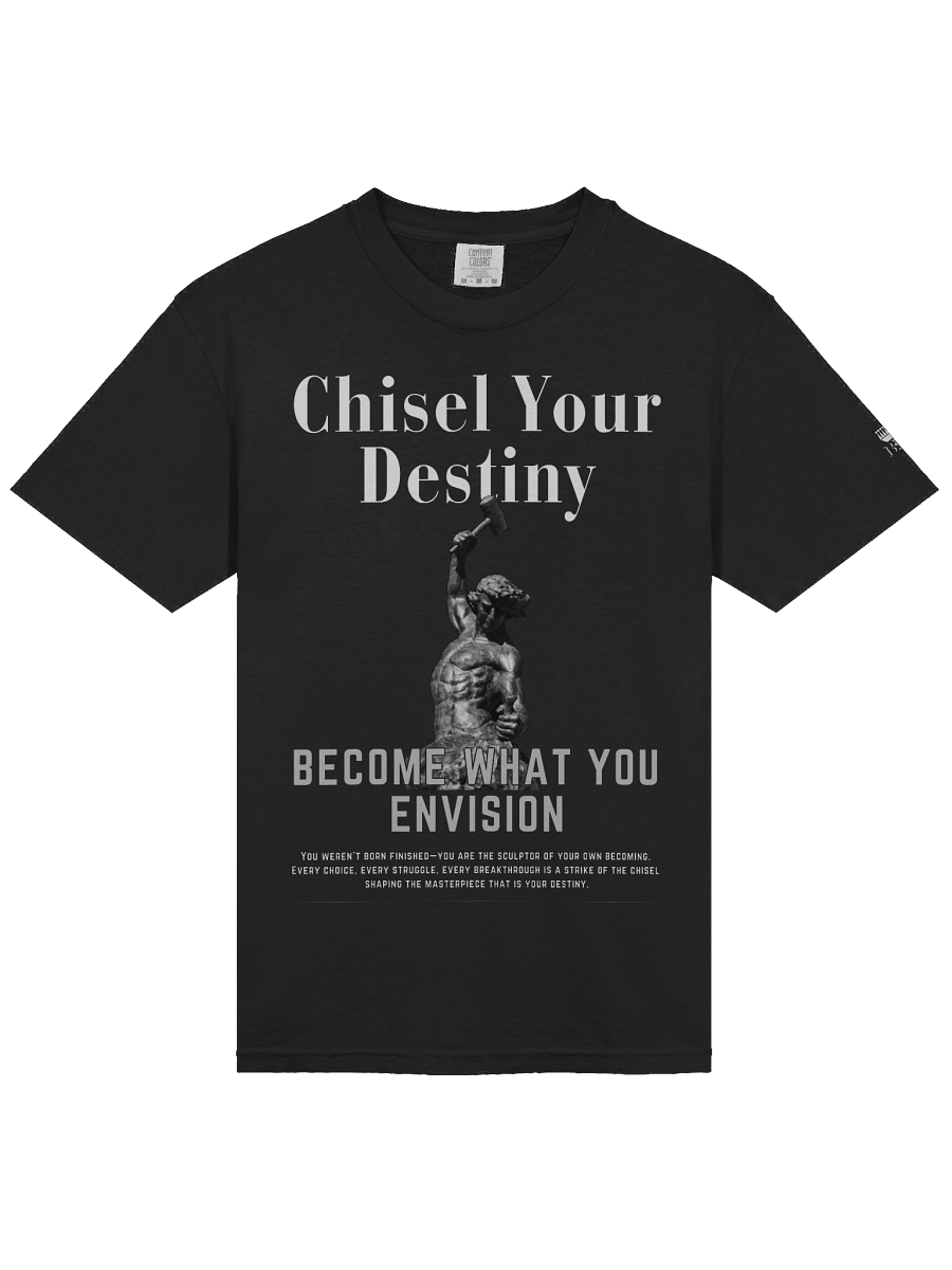 Chisel Your Destiny – Become What You Envision Relaxed T-shirt product image (3)