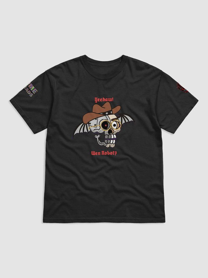 Yeehaw! Wen Robot? T-Shirt product image (1)
