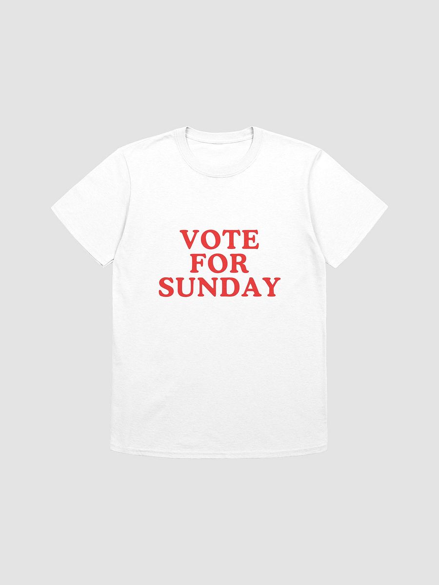 Vote For Sunday T Shirt product image (1)