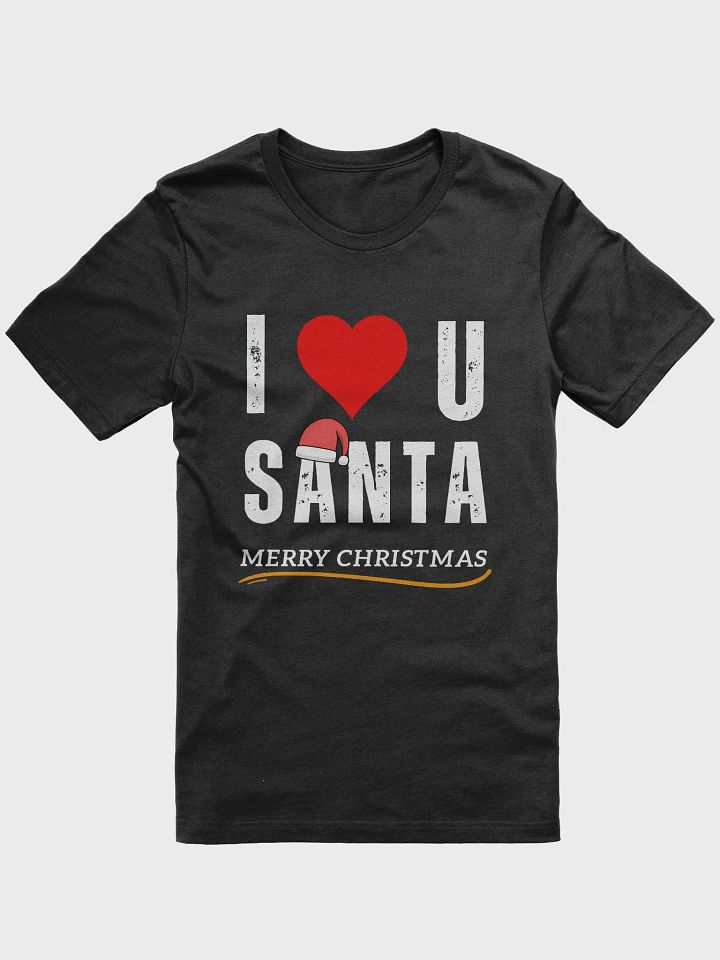 I love Santa Supersoft T-Shirt product image (1)