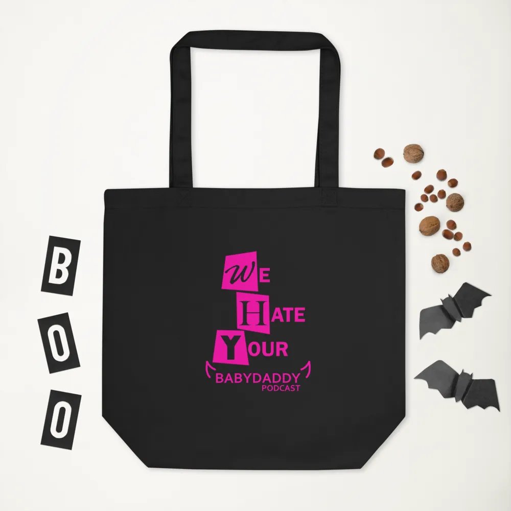 We HATE Your Baby Daddy Podcast Tote product image (5)