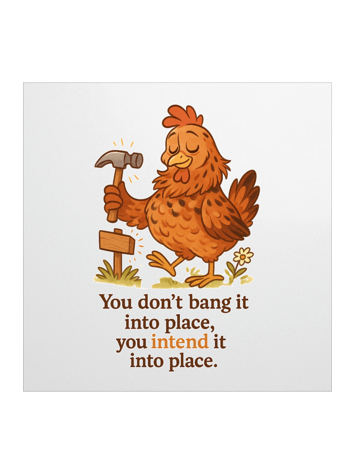 Intend It Into Place - Sticker product image (1)