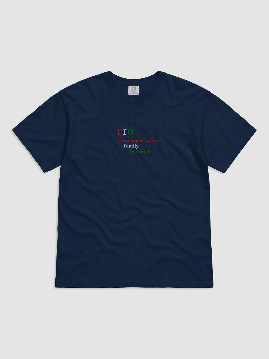 UFO Ultraconservative Family Oriented T-Shirt product image (1)