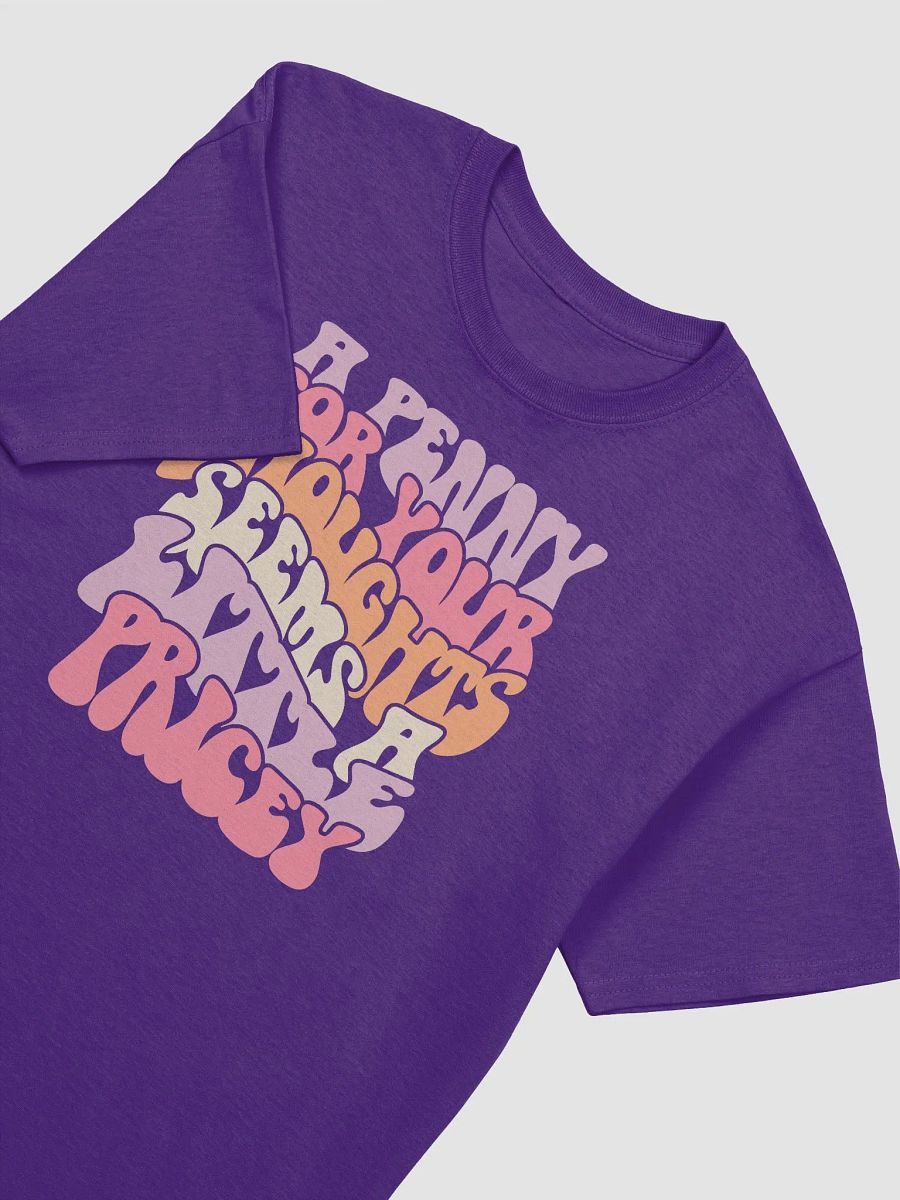 Pricey Ponderings Tee: A Penny for Your Thoughts product image (4)