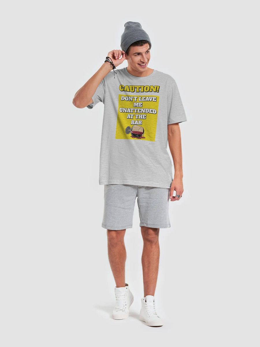 Don't Leave Me Unattended At The Bar - Funny T-shirt product image (35)