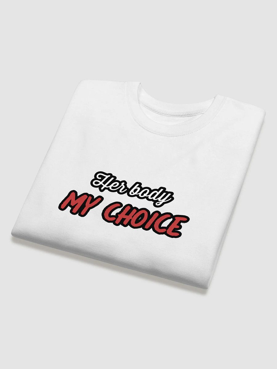 Her Body My Choice Sweatshirt product image (4)