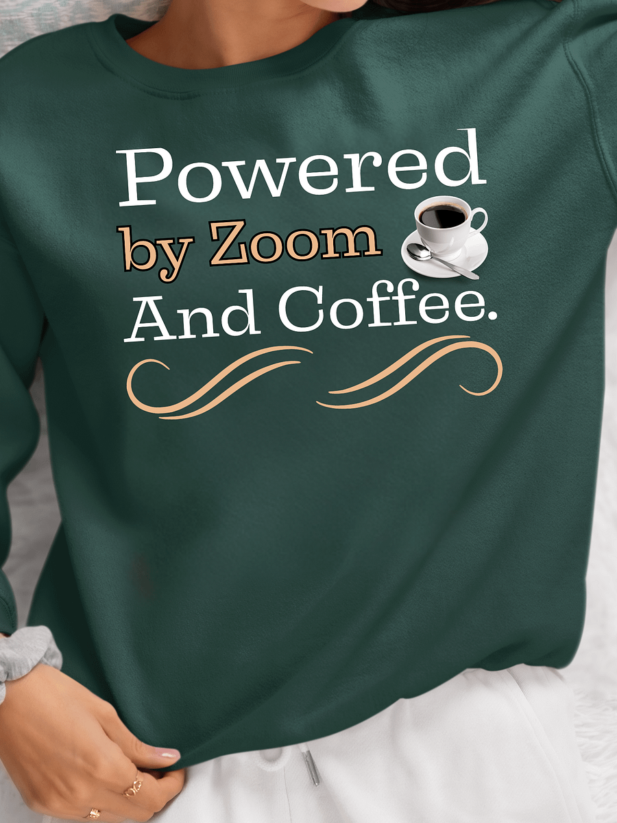 Powered By Zoom and Coffee, The Tech- Savvy Heritage Sweatshirt product image (6)