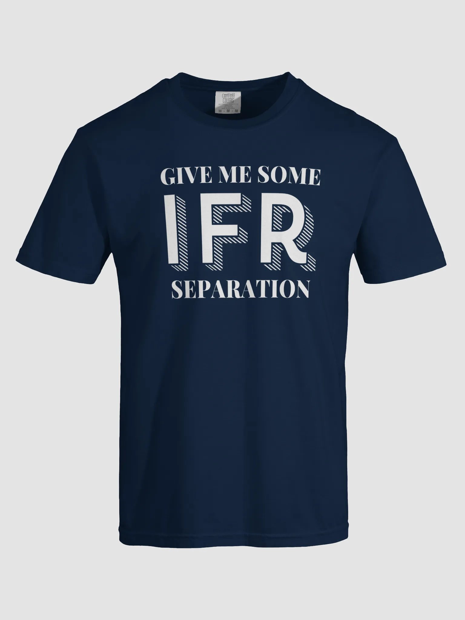 Give me some IFR separation T-Shirt product image (48)