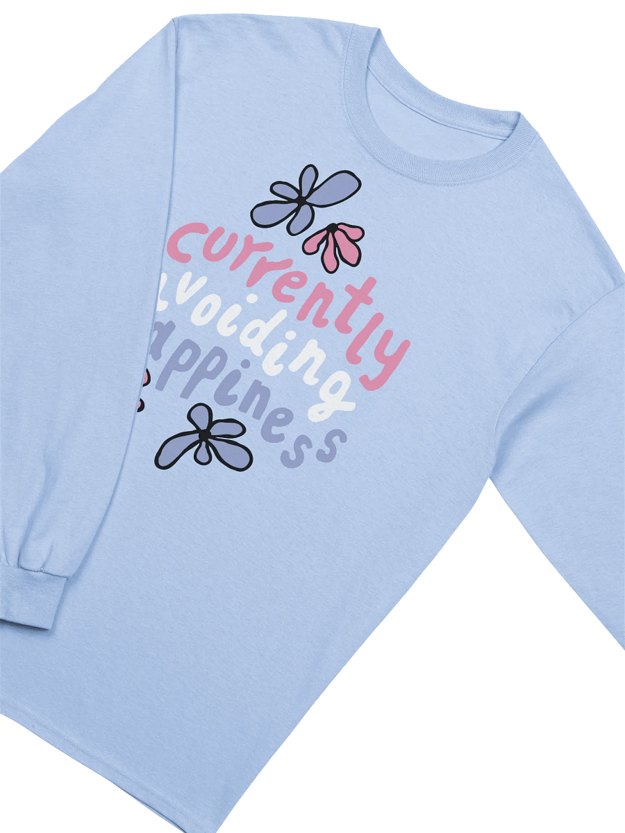 WLS Longslave with print 'Curently avoiding happiness' product image (3)