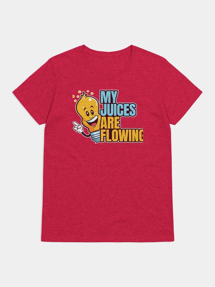 MY JUICES ARE FLOWING V1 product image (1)