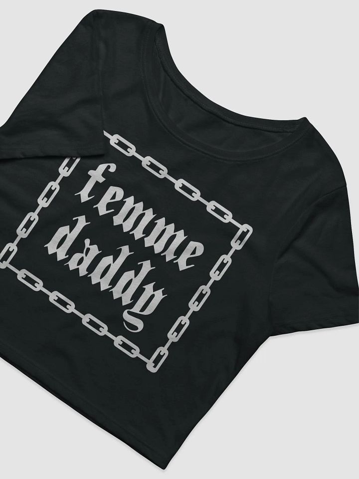 Femme Daddy Cropped Tee ⛓️ Black product image (2)