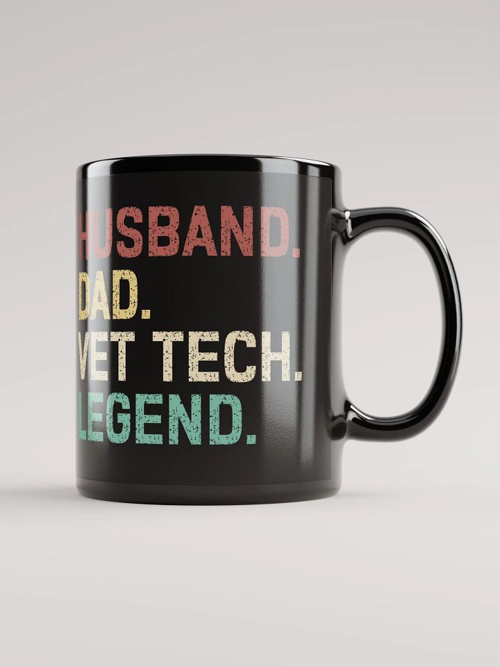 "Husband-Dad-Vet tech-Legend" black glossy mug product image (1)