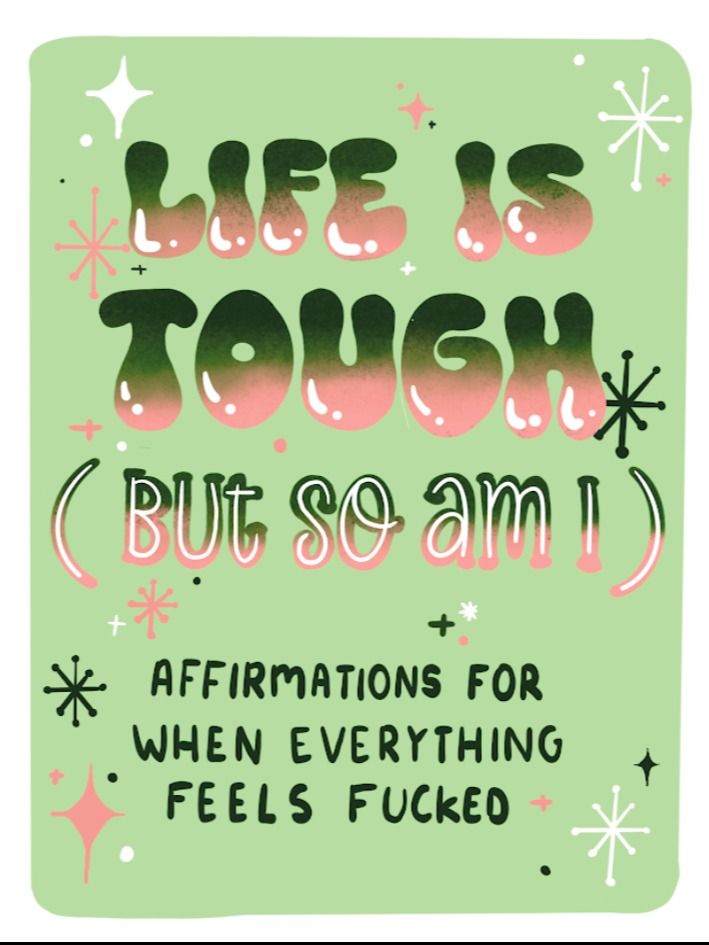 Life is Tough (But So Am I) | Affirmations for when everything feels fucked Zine product image (1)
