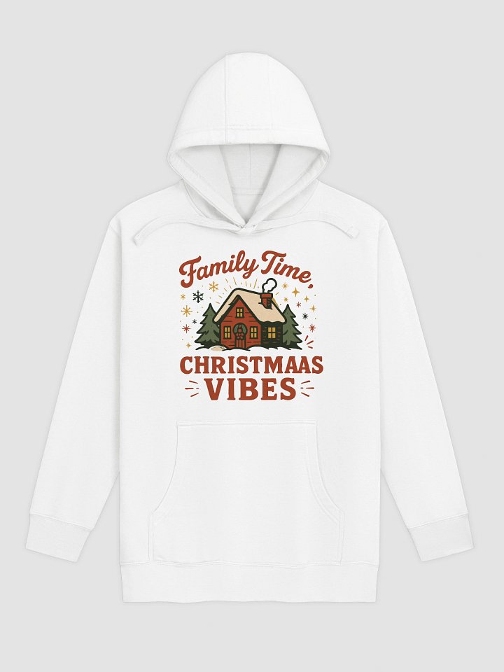 Family Time, Christmas Vibes Unisex Hoodie product image (1)