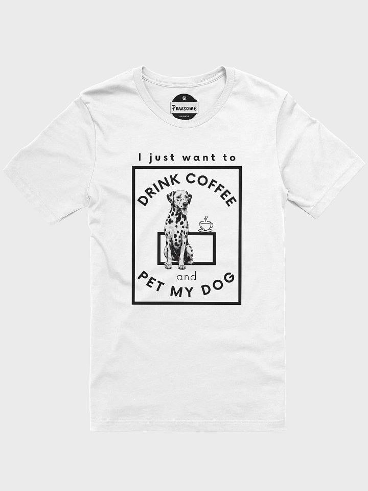 Coffee Dalmatian White T-Shirt product image (1)