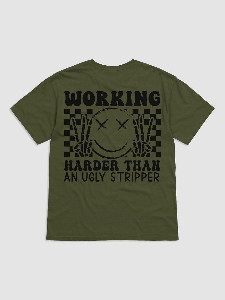 Working Harder Than an ugly Stripper: Heavyweight T-Shirt product image (17)