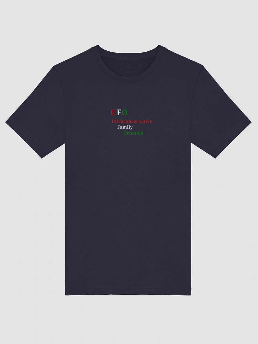 UFO Ultraconservative Family Oriented T-Shirt product image (5)