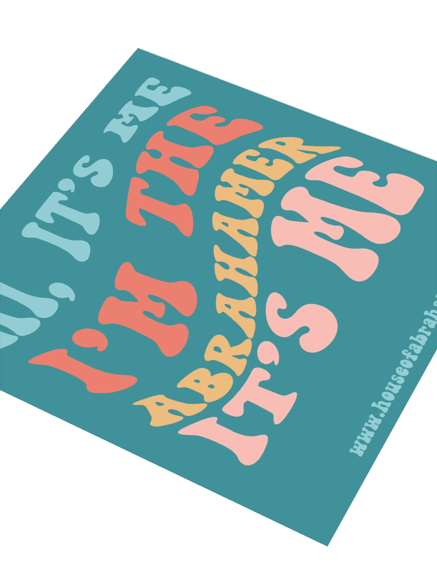 Hi it's Me, I'm The Abrahamer, It's Me - Teal Sticker product image (4)