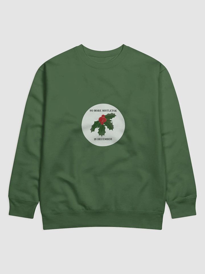 No More Mistletoe in December Illustration Sweatshirt product image (6)