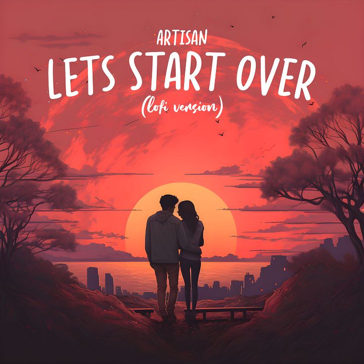 Lets Start Over (Lofi Version) product image (1)