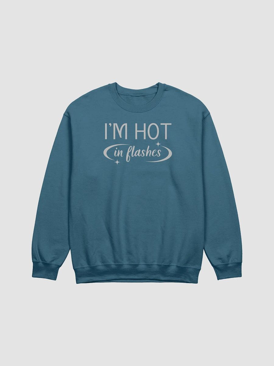 Menopause Humor, I'M HOT in flashes Comfortable Sweatshirt product image (2)