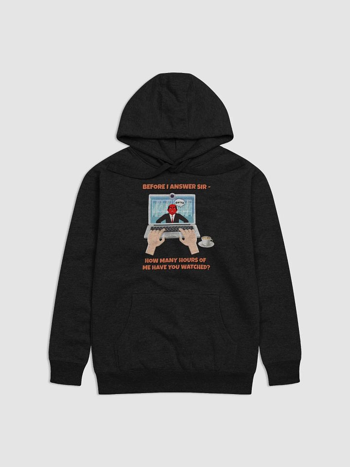 Before I Answer Sir... Hoodie product image (5)