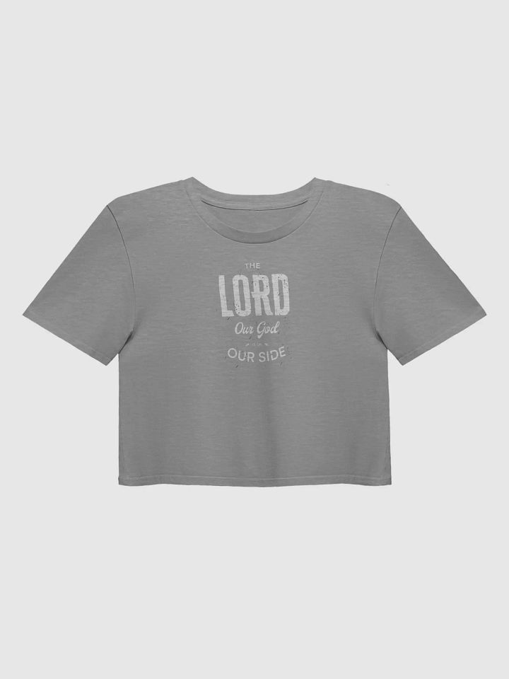 The LORD Our God is on OUR SIDE | Women's crop top product image (6)