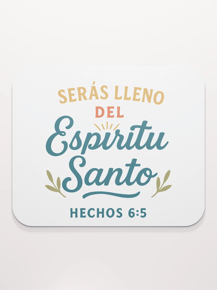 Faith Mouse Pad – “Serás Lleno del Espíritu Santo” – Spanish Christian Design product image (2)