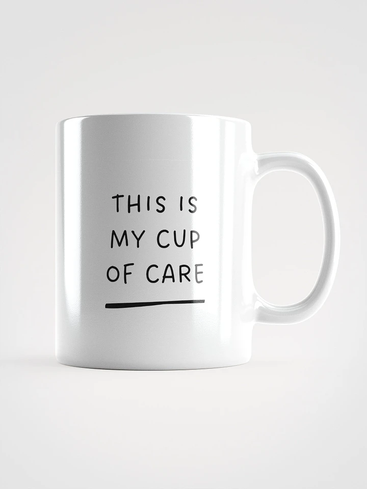 POSITIVE AFFIRMATION MUGS 4 U “This is my cup of care” product image (1)
