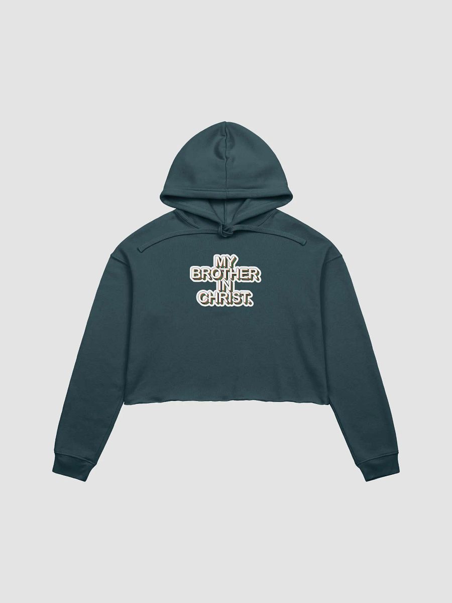 'My Brother In Christ' Crop Top Hoodie (Bella+Canvas Fleece, DTFX by DUBOW) product image (1)