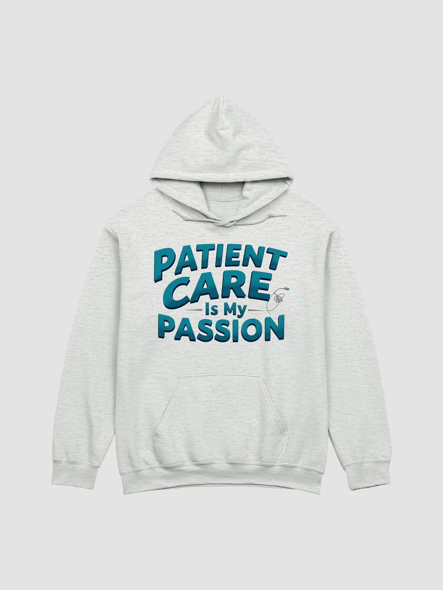 Passion for Patient Care Hoodie product image (8)